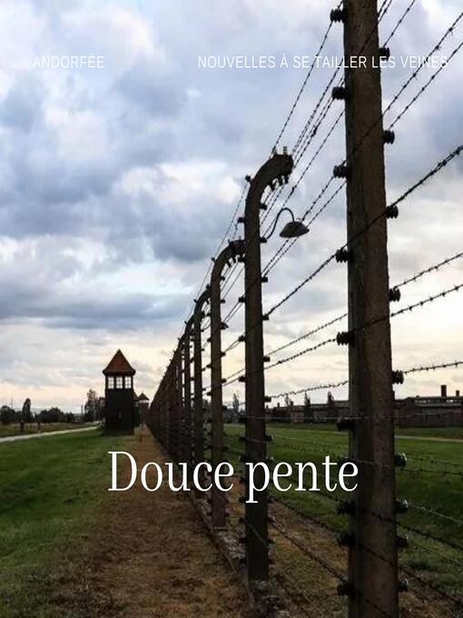 Title details for Douce pente by andorfée - Available